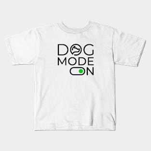 Dog mode on Kids T-Shirt